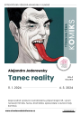 VÝSTAVA | Alejandro Jodorowsky – Tanec reality