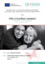 Veronika Maslíková: Péče o člověka s demencí