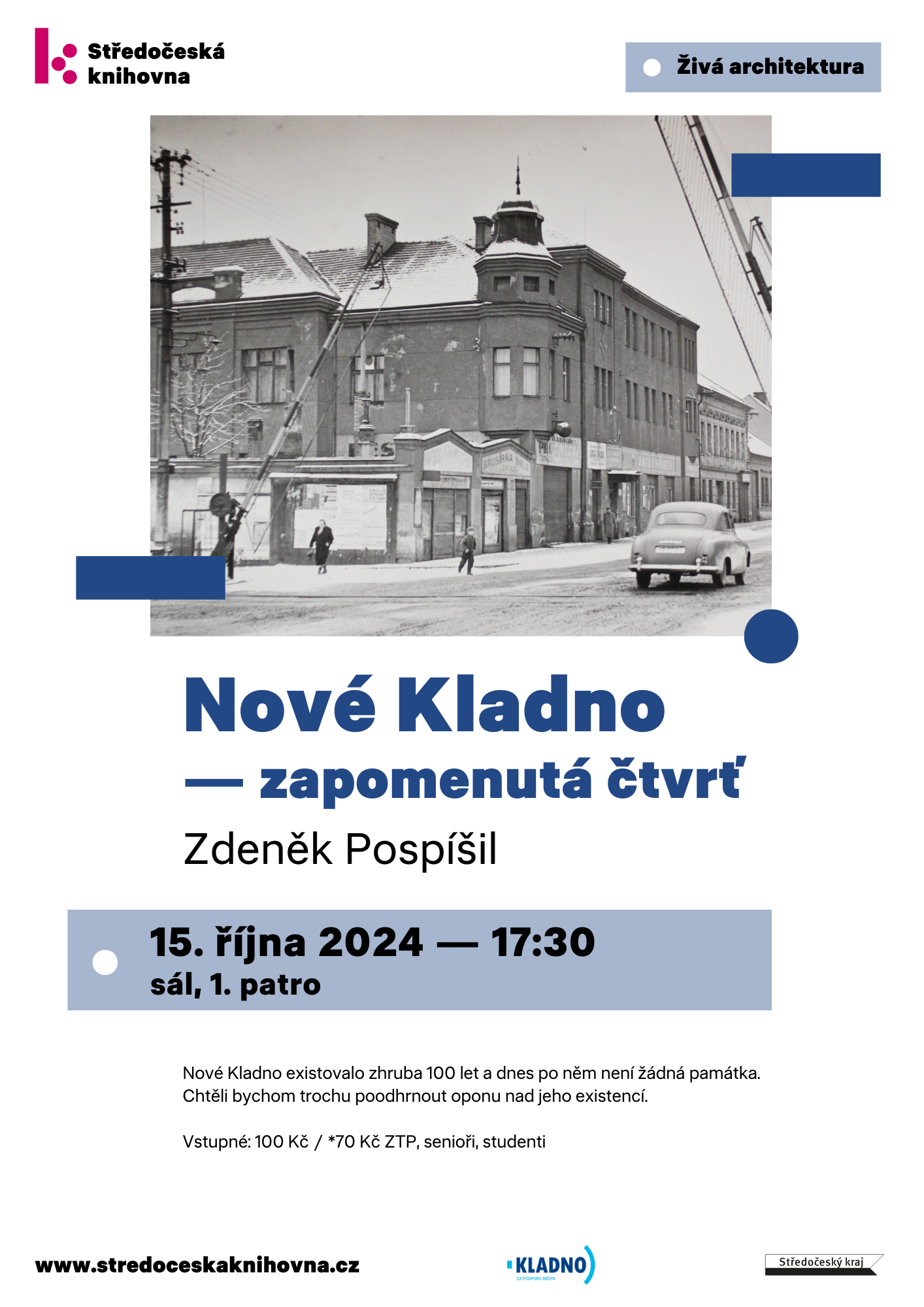 Fotogalerie Zdeněk Pospíšil - Nové Kladno – zapomenutá čtvrť