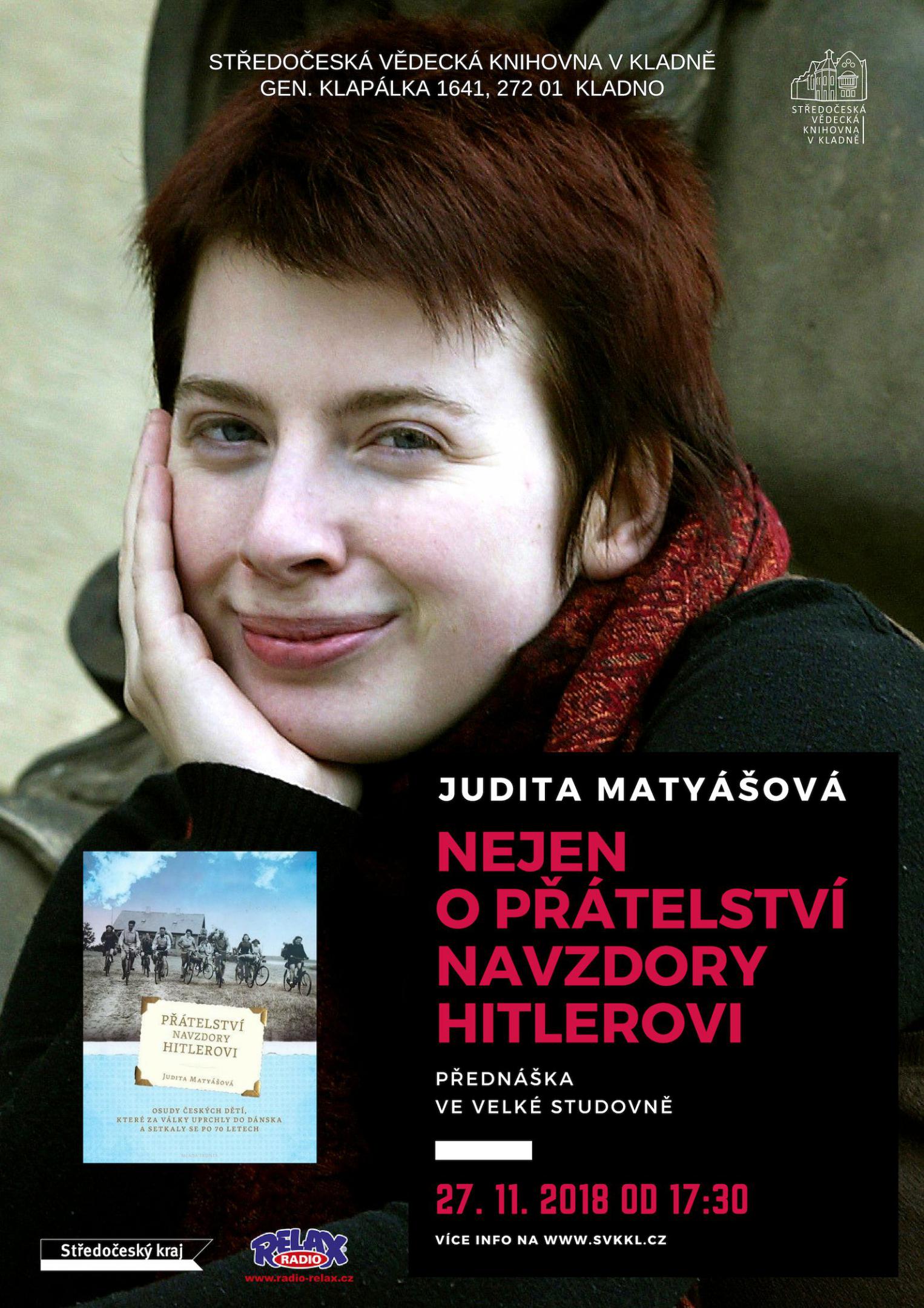 Fotogalerie Judita Matyášová: Nejen o Přátelství navzdory Hitlerovi