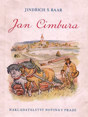 Vydání Jana Cimbury z roku 1941, ilustrované jihočeským výtvarníkem Janem Hálou