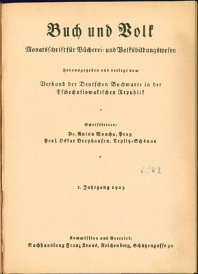 Měsíčník pro knihovnictví Buch und Volk vycházel za redakce A. Mouchy v Liberci v letech 1923–1927