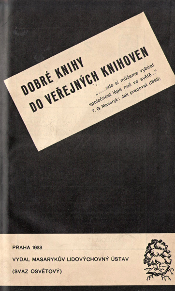 Publikace z let 1933, resp. 1936, pro výběr kvalitních knižních titulů do fondů veřejných knihoven (Obr.: archiv autora)