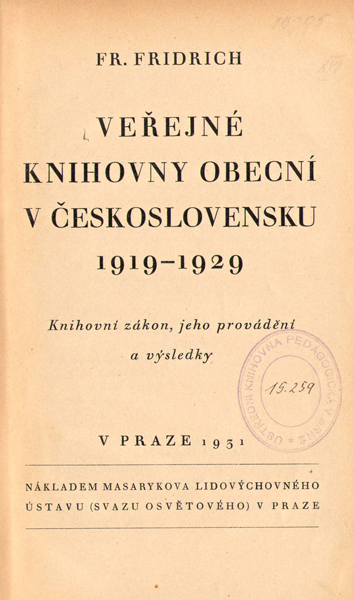 Tiulní list, ve které Fridrich popsal své zkušenosti s prováděním knihovního zákona