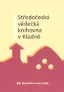 Středočeská vědecká knihovna v Kladně: být čtenářem není věda