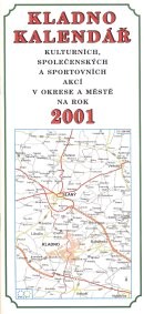 Kladno: kalendář kulturních, společenských a sportovních akcí v okrese a městě na rok … 